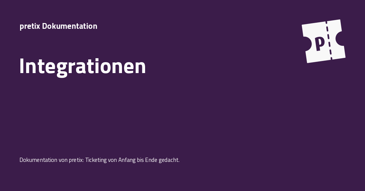 Integrationen - pretix Dokumentation