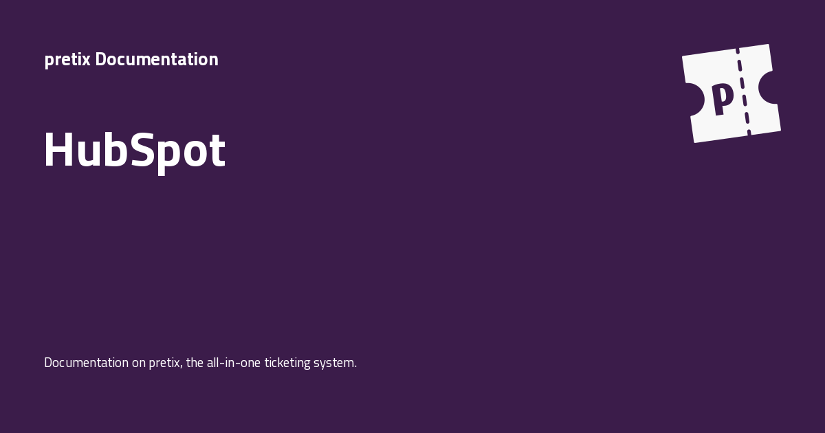 HubSpot - pretix Documentation