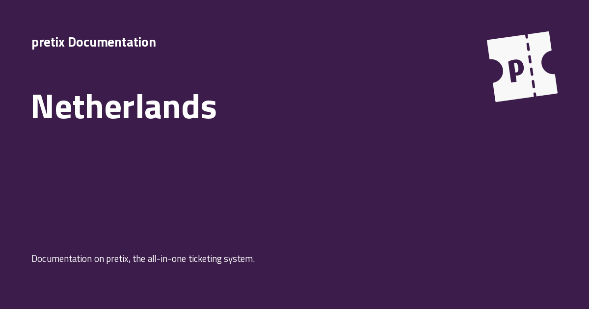 Netherlands - pretix Documentation