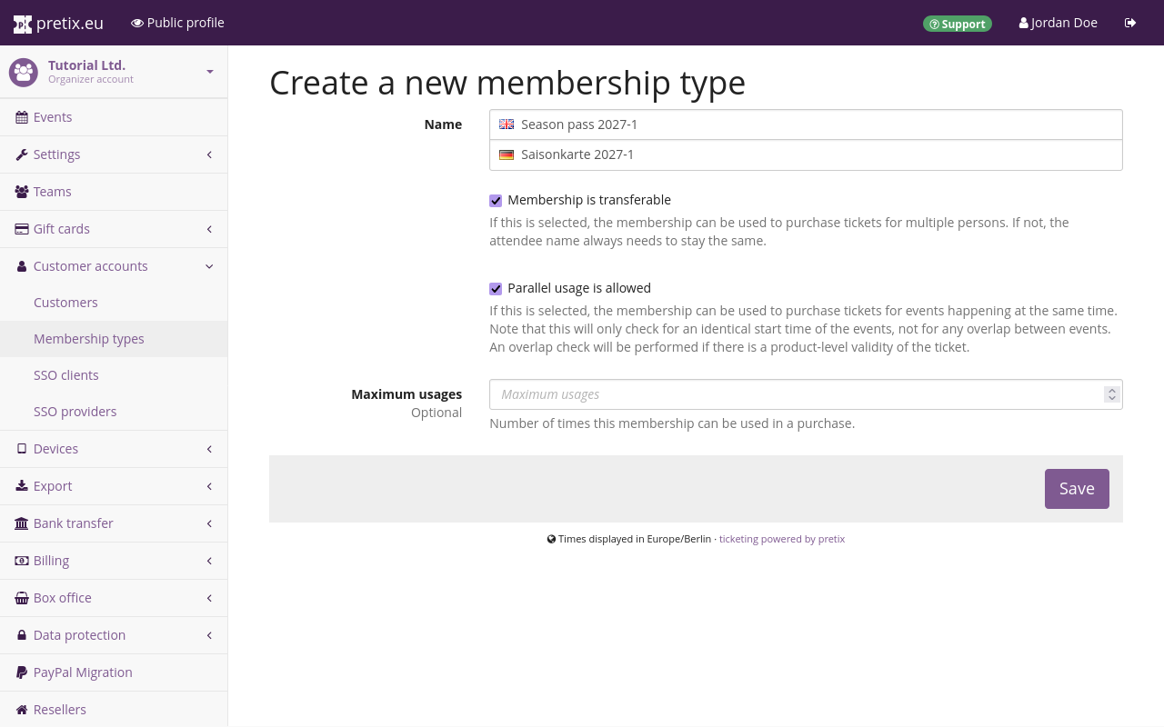 Page titled Create a new membership type. The name is specified as Season pass 2027-1. The boxes next to 'Membership is transferable' and 'Parallel usage is allowed' are checked. The 'Maximum usages' field is empty.