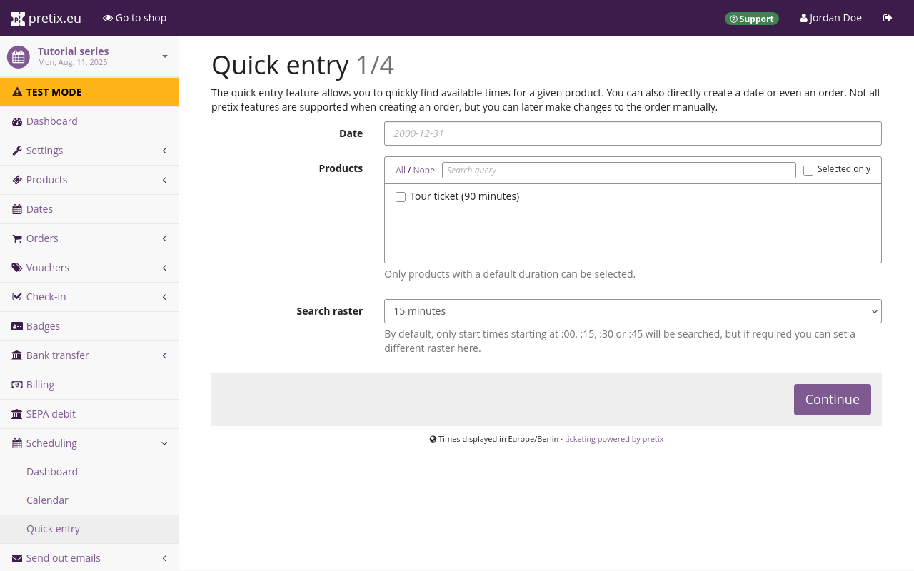 Page titled 'Quick entry 1/4', displaying fields labeled 'Date', 'Products', and 'Search raster'.