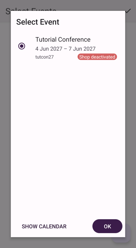 Select event screenshot Screen in pretixSCAN, asking you to choose the event for which you want to scan tickets.