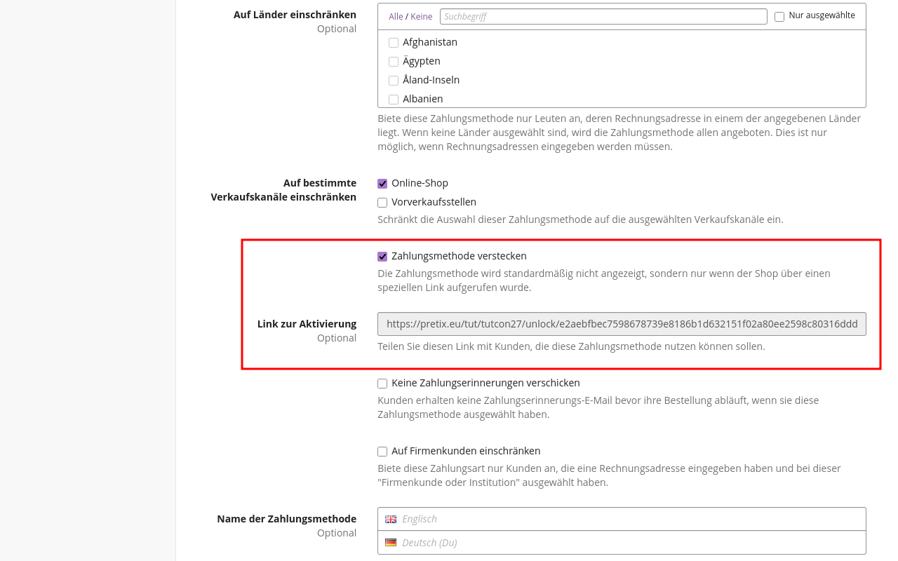 Seite mit Einstellungen für einen Zahlungsdienstleister. Die Option 'Zahlungsmethode verstecken' ist markiert und auf der Seite wird das Feld 'Link zur Aktivierung' angezeigt, das eine längere URL enthält.