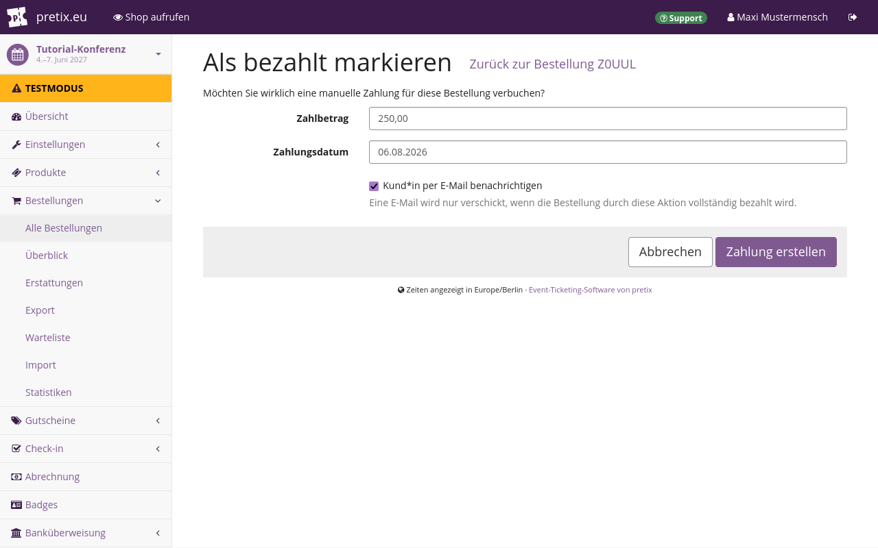 Seite mit dem Titel 'Als bezahlt markieren'. Sie zeigt Optionen zum Ändern des Zahlungsbetrags von 250,00&nbsp;€ und des Zahlungsdatums sowie die Option, den*die Kund*in per E-Mail zu informieren.