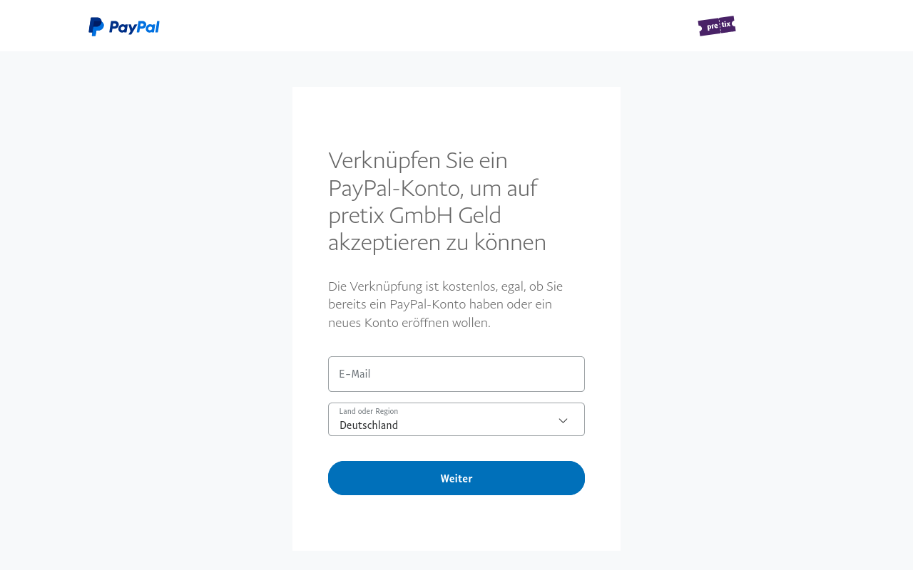 Mit PayPal verknüpfen PayPal-Website mit dem pretix-Logo oben rechts und einer Eingabemaske in der Mitte, in der steht: 'Verknüpfen Sie ein PayPal-Konto, um auf pretix GmbH Geld akzeptieren zu können'. Darunter können Sie Ihre E-Mail-Adresse eingeben und Ihr Land bzw. Ihre Region auswählen.